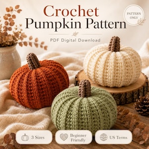 Pode incluir: Um padrão de crochê em PDF digital para três abóboras nas cores laranja, creme e verde sálvia. O texto diz: Crochet Pumpkin Pattern, PDF Digital Download, Pattern Only, 3 Sizes, Beginner Friendly, US Terms. Cada abóbora tem um talo marrom.
