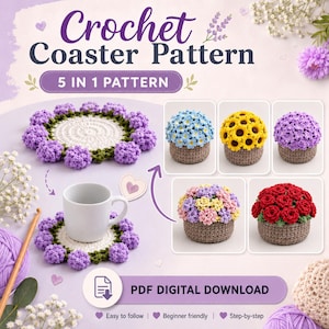 May include: A digital crochet pattern for five different flower-themed coasters and pot covers. The image displays a white mug on a purple and white floral coaster, alongside five small crocheted pots topped with blue, yellow, purple, and red flowers.
