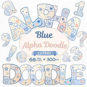 Könnte beinhalten: Ein digitales Clipart-Set mit Buchstaben, Zahlen und Symbolen in einem blau-beigen Patchwork-Muster mit Sternen, Herzen und Teddybären. Der zentrale Text lautet Blue Alpha Doodle CLIPART 68 PNG FILES 300DPI auf einem hellen ovalen Hintergrund.