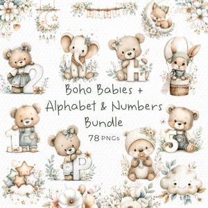 May include: A digital art bundle featuring watercolor illustrations of baby animals, numbers, letters, and floral elements. The text "Boho Babies + Alphabet & Numbers Bundle" is displayed. The image includes a teddy bear, elephant, bunny, and fox.
