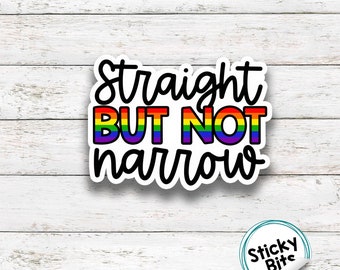 STRAIGHT NOT NARROW | LGBTQi | Funny sayings | Pride stickers  | laptop stickers | water bottle stickers | tongue in cheek | Pride