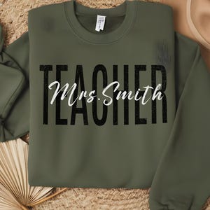 Personalized Teacher Sweatshirt, Teacher Shirt, Custom Teacher Name Crewneck, Teacher Christmas Gift, Teacher Appreciation Gift,Teacher Team