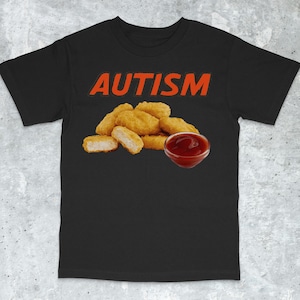 Lustiges Autismus Shirt, lustiges Huhn Shirt, Huhn Nugget Shirt, ich liebe Nuggets Shirt, Unhinged Shirt, Neurodivers Audhd Shirt, Autismus Shirt