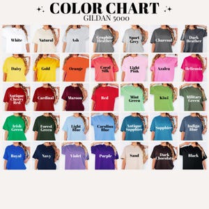 May include: A colour chart showing a range of t-shirt colours, such as white, black, and various shades of blue, green, and pink. The text "COLOUR CHART" and "GILDAN 5000" are at the top. Each colour is displayed on a t-shirt.