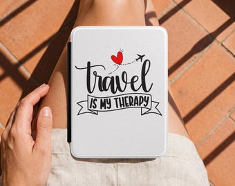 Kindle Case Travel Is My Therapy. Travel Quote E-Reader Cover. Book Lovers Gift. Travel Accessory. One Size.