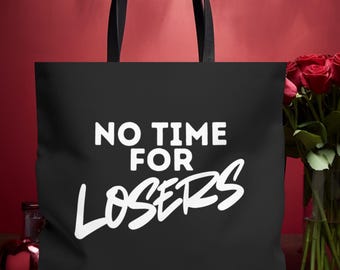 Bolsa de mano moderna: Sin tiempo para perdedores, bolsa reutilizable para la compra, bolsa motivacional, regalo para amigos, uso diario
