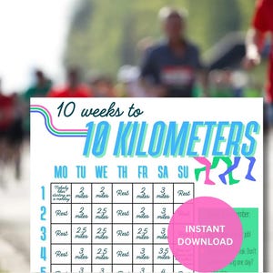 May include: A printable 10-week running plan to train for a 10-kilometre race. The plan includes a schedule of running distances for each day of the week, with rest days included. The plan is designed for runners of all levels, from beginners to experienced runners. The text on the plan says "10 weeks to 10 kilometres" and "Instant Download".