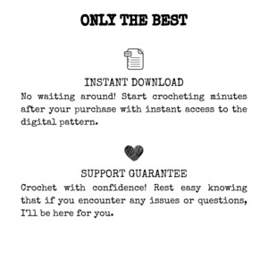 May include: White graphic with the text "ONLY THE BEST" at the top. Below, it reads "INSTANT DOWNLOAD" and "SUPPORT GUARANTEE". The image promotes instant access to digital crochet patterns.