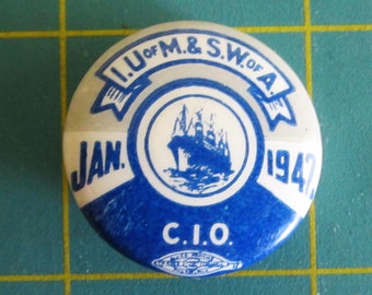 UNION PIN PINBACK International Union of Mine, Mill and Smelter Workers C.I.O. Jan 1942