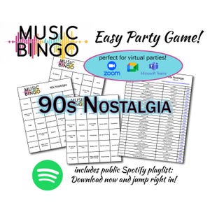 May include: A colorful printable music bingo card with the title "90s Nostalgia" and a list of 90s songs. The card is designed for a virtual party game and includes instructions to download a Spotify playlist.