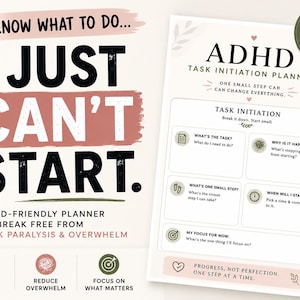 May include: A printable ADHD task initiation planner with the text "I know what to do... I just can't start." The planner includes sections for task breakdown, goal setting, and focus. The design is in soft pinks, greens, and black.