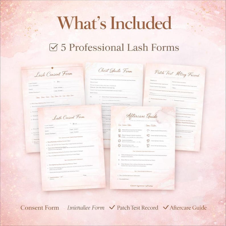 May include: A collection of five professional lash forms, including a Lash Consent Form, Chest Sheet Form, and Aftercare Guide. The forms are printed on pink paper with a soft, watercolor-like background. Text includes "What's Included" and "5 Professional Lash Forms."