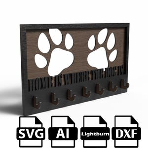 Dog Laser Cut File Dog Key Hanger Animal Laser Cut File Pet Laser Cut File Laser Cut Entry Way Hanger 3mm material Home is where the dog is