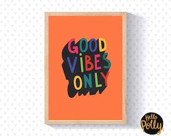 Good Vibes Only Print, Typography, Bright, Wordy, Home Decor, Wall art
