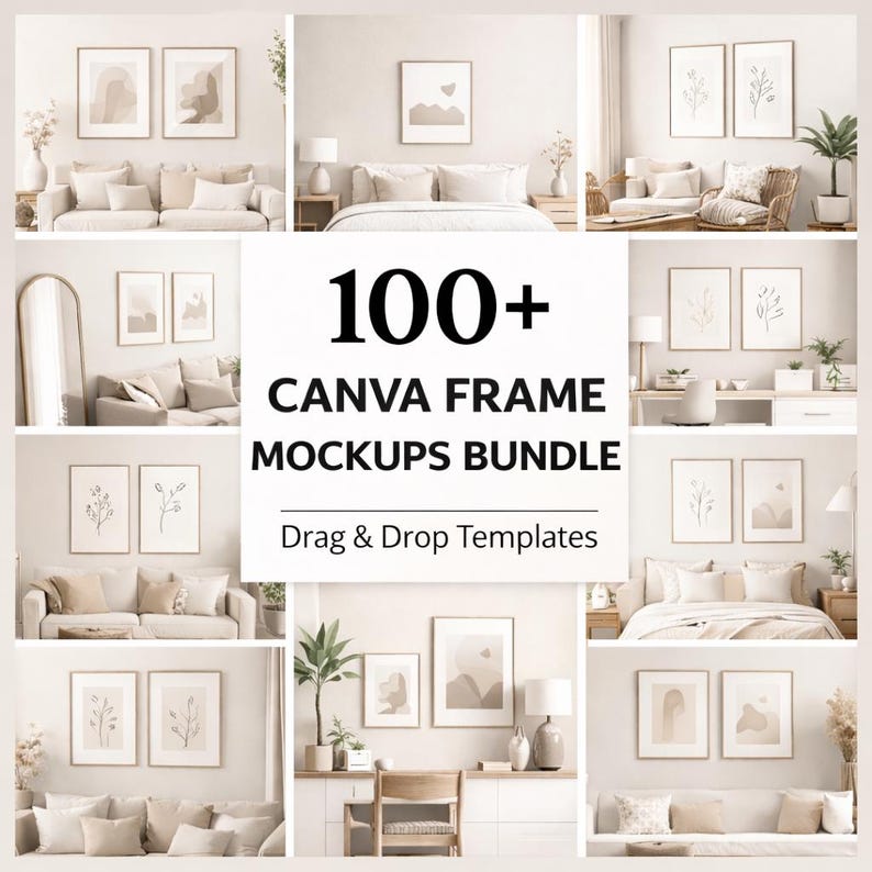 100+ Canva Frame Mockup Bundle | Drag & Drop Canva Templates | Wall Art Mockups for Etsy Sellers | Frame Mockups Canva | Digital Download image 1