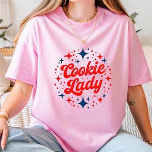Cookie Lady T-Shirt, Cute Baking Gift, Cookie Lover Tee, Baking Enthusiast Shirt