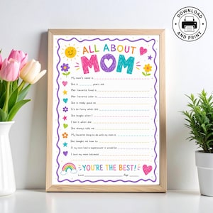 Puede incluir: Un imprimible enmarcado "All About Mom" con texto e ilustraciones coloridas. El diseño incluye indicaciones para completar sobre el nombre, la edad, las cosas favoritas de una madre, etc. Un regalo decorativo para el Día de la Madre.