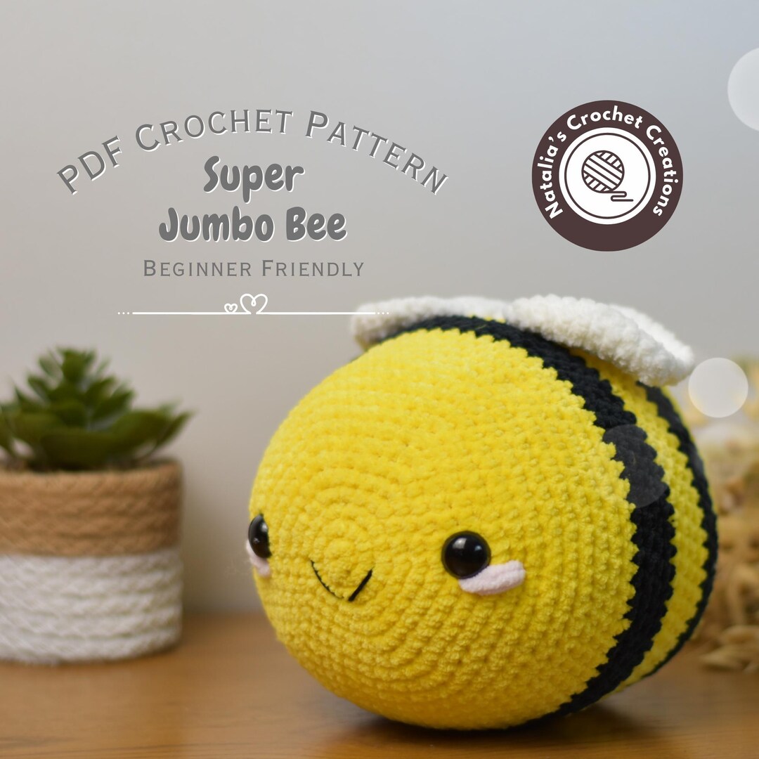 Super Jumbo Bee Crochet Pattern - Beginner Friendly - US Terminology - Etsy