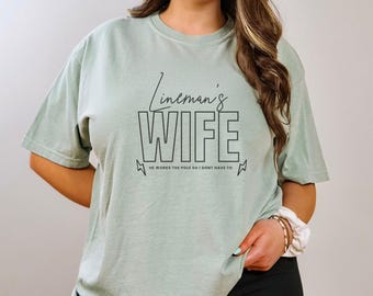 Lineman's wife shirt, blue collar wife, Funny lineman’s shirt, Gift for Wife of Lineman, lineman wife gift, bridal gifts, lineman gift