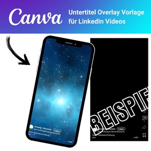 May include: A mockup of a smartphone screen showing a template for creating subtitles for LinkedIn videos. The template includes a black background with white text that says "BEISPIEL" and a white box with the text "Vorname Nachname Folgen Dein Profislogan, Beschreibung etc. usw. Videobeschreibung ... mehr". The template also includes a white box with the text "Dein Profislogan, Beschreibung etc. usw. Videobeschreibung ... mehr".