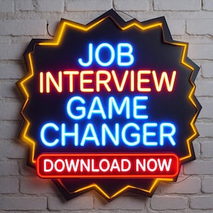 May include: A black, star-shaped sign with neon lights. The sign reads "JOB INTERVIEW GAME CHANGER" in red and blue neon. A red neon rectangle at the bottom says "DOWNLOAD NOW". The sign is outlined in yellow neon.