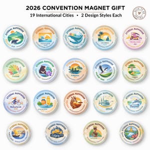 Puede incluir: Una colección de imanes redondos con diseños coloridos, cada uno representando una ciudad internacional diferente. Los imanes presentan ilustraciones y el texto "Eternal Happiness" y "2026 International Convention". El texto "2026 Convention Magnet Gift" también es visible.