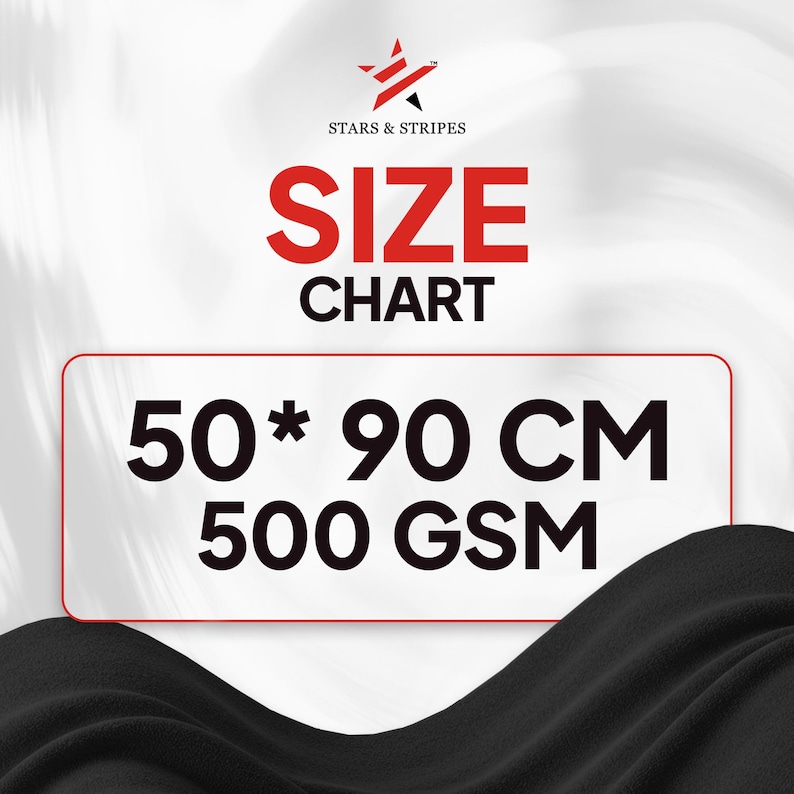 Puede incluir: Una tabla de tallas con el texto "SIZE CHART" en rojo y la marca "STARS & STRIPES" encima. La tabla muestra dimensiones de 50 x 90 cm y 500 GSM.