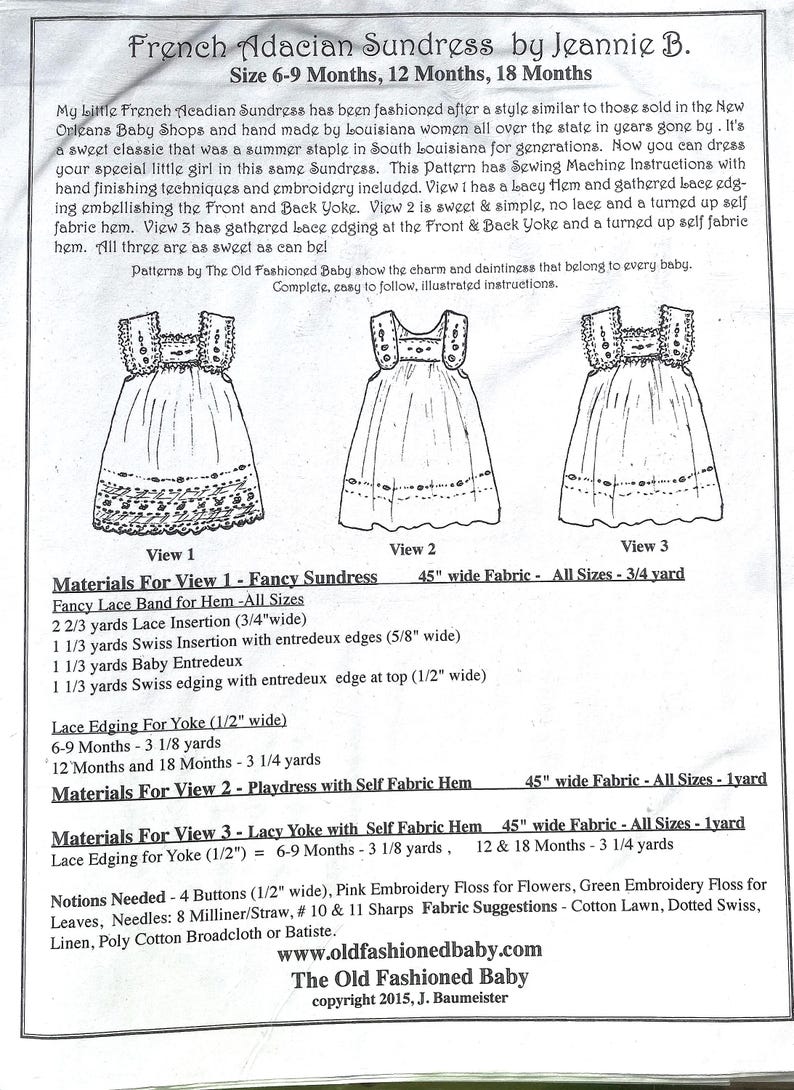May include: A black and white line drawing of a sundress pattern. The pattern includes instructions for sizes 6-9, 12, and 18 months. The pattern includes views with lace and self-fabric hems. The text reads "French Adacian Sundress by Jeannie B."