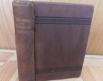 1890 Teachers and Students Library Compendium of Knowledge General Reader Methods Victorian School Book Math Reading English History Hygiene