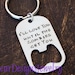 I'll Love You Until the Zombies Get You- Bottle Opener Key Chain, Bottle Opener Key Chain for Men 