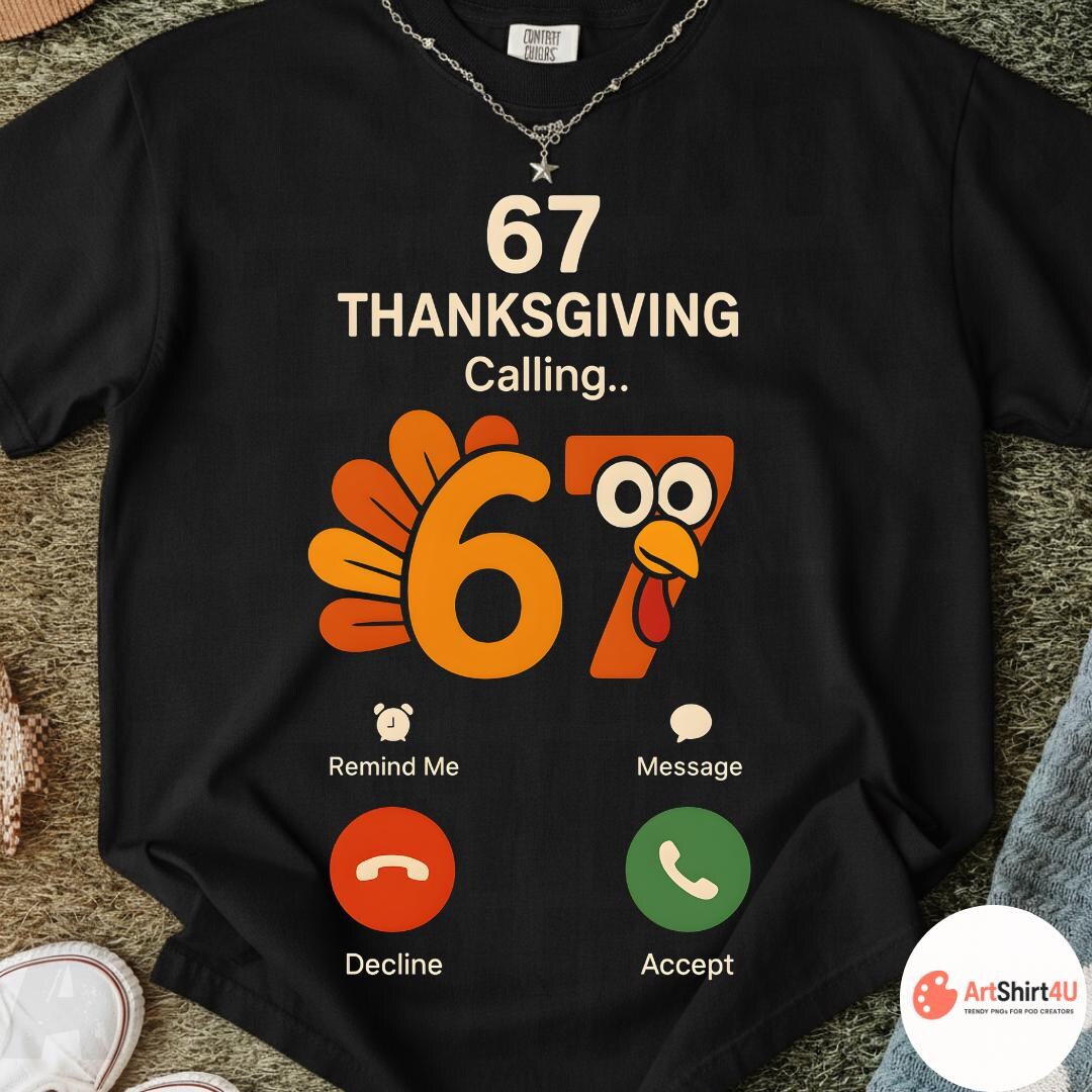 67 Thanksgiving PNG , Funny Calling Turkey Meme PNG , Six Seven 6 7 ...
