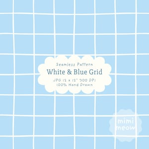 Può includere: Uno sfondo azzurro con un motivo a griglia bianca disegnato a mano. Un'etichetta smerlata centrale mostra il testo: Seamless Pattern, White & Blue Grid, JPG 12 x 12" 300 DPI, 100% Hand Drawn. Un'etichetta più piccola riporta mimi meow.