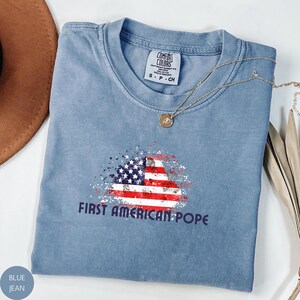 First American Pope Comfort Colors® T-Shirt, Religious Shirt, New Pope Shirt, Pope Leo XIV Shirt, Vatican Pope Leo XIV Catholic T-Shirt