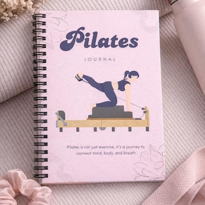 Pilates Journal Hardcover Spiral Notebook, Reformer Pilates Workout Log and Wellness Planner, Fitness Progress Diary, Gift for Pilates Lover