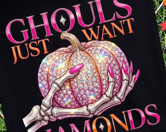 Halloween Shirt PNG, Ghouls Just Want Diamonds Tshirt, Halloween Sublimation Graphics, DTF Transfer, PNG Clipart, Digital Download