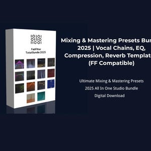 FabFilter Total Mixing & Mastering Presets Bundel 2025 vocale ketens, EQ, reverb (digitale download)