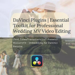 DaVinci Resolve Wedding Video Editing Toolkit (Digital Download)