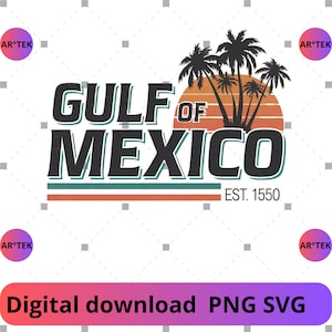Golfe du Mexique, Png, SVG, El Golfo De México, Drapeau Mexicain T-shirt Mexique, Côte du Golfe du Mexique, Mexique 2025, Mexique d'abord, Téléchargement instantané