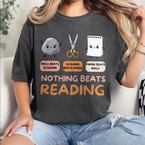 Nothing Beats Reading shirt, Reading Teacher T-shirt, Book tshirt, Matching Rock, Rock Paper Scissors, Paper Shirt, Funny Book Lover Gifts