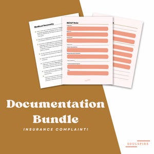 May include: A documentation bundle with a white background, featuring a "Medical Necessity" document and a "SOAP Note". The documents have peach-colored horizontal lines. The words "Documentation Bundle" and "Insurance Complaint!" are displayed in a brown font.