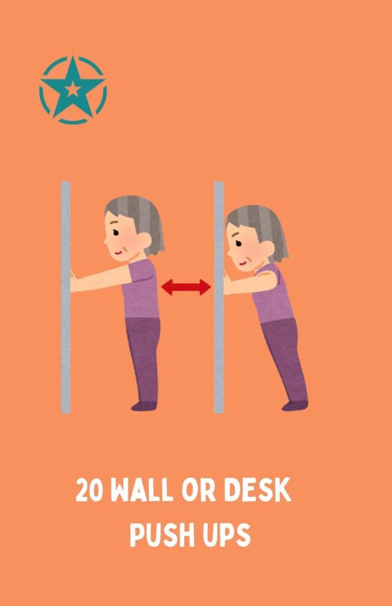 May include: Illustration of a person doing 20 wall or desk push-ups. The person is standing with their hands on a wall and pushing away from it. The illustration shows the person in the starting position and the ending position of the exercise.