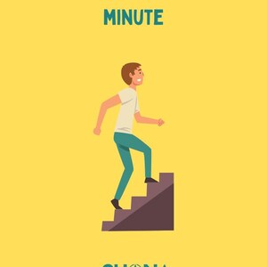 May include: A cartoon illustration of a person climbing stairs. The text "CLIMB THE STAIRS FOR 1 MINUTE" is at the top of the image. The text "SHONA HEALTH HUB SMALL STEPS BIG IMPACT" is at the bottom of the image.
