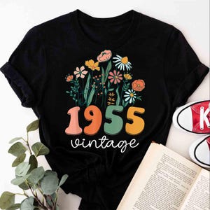 Chemise 1955, chemise 70e anniversaire, fleurs sauvages 1955 année de naissance numéro chemise pour femme, t-shirt d&#39;anniversaire, cadeau pour l&#39;âge de 70 ans, chemises vintage 1955