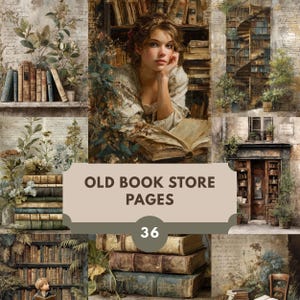 May include: A collage of vintage images depicting old books, a woman reading, and a bookstore. The text "OLD BOOK STORE PAGES" and the number "36" are displayed on a beige background. The images have a warm, antique aesthetic.