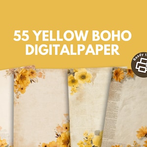Könnte beinhalten: Ein digitales Papier-Set mit gelbem Boho-Thema. Das Bild zeigt vier Papierbögen mit floralen Designs und Text. Der Text oben lautet "55 YELLOW BOHO DIGITALPAPER". Ein runder Aufkleber mit einem Druckersymbol und den Worten "ready to print" befindet sich oben rechts.