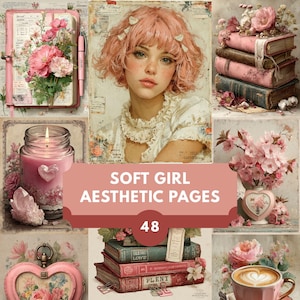 Soft Girl Aesthetic Papers, pink, scrapbook, journal pages, collage, ephemera, digital paper, girl vibes, feminine, printable, scrapbooking