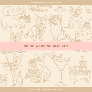 8 x Corgi Wedding Clip Art | SVG + PNG | Hand-Drawn Welsh Pembroke Corgi For Whimsical Wedding Favors, Dog Lover Gifts & Pet Party Decor