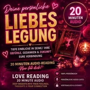 Könnte beinhalten: Eine digitale Grafik für eine 20-minütige Audio-Liebeslegung mit dem Text 'DEINE PERSÖNLICHE LIEBES LEGUNG', '20 MINUTEN AUDIO', 'LOVE READING' und '20 MINUTE AUDIO'. Das Design zeigt Tarotkarten, eine brennende Kerze und Kristalle.