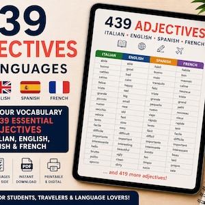 Può includere: Un tablet digitale mostra una tabella intitolata 439 ADJECTIVES in italiano, inglese, spagnolo e francese. La tabella elenca le parole in quattro colonne con le relative traduzioni. Il testo include 439 ESSENTIAL ADJECTIVES e PDF DOWNLOAD.