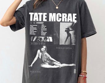 Comfort Colors Tate Mcrae Shirt, Tate Mcrae Tee, Tate shirt, Concert Shirt,Tate Mcrae Fan Shirt, T8 Mcrae Tee,Tate Mcrae Gift Shirt